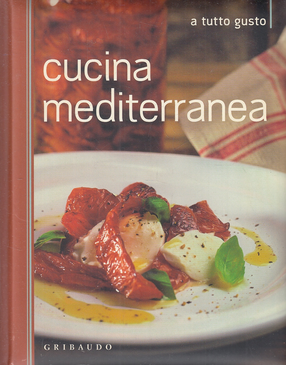 LN2- CUCINA MEDITERRANEA - GRIBAUDO A TUTTO GUSTO - C - JXS125