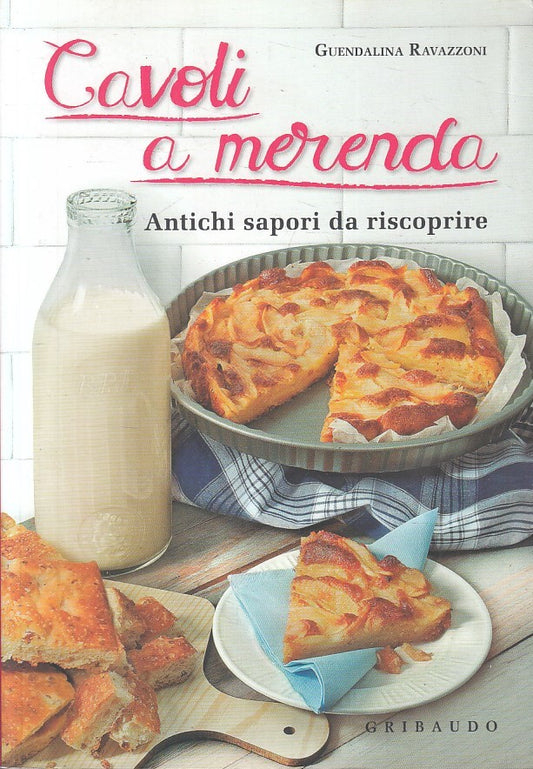 CAVOLI A MERENDA ANTICHI SAPORI - RAVAZZONI - GRIBAUDO - B - JXS255