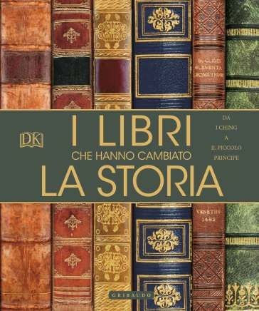 LZ - I LIBRI CHE HANNO CAMBIATO LA STORIA CHING -- GRIBAUDO --- 2017 - C- YFS736