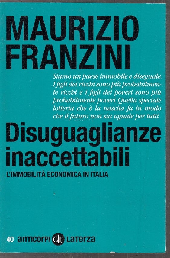 LS- DISEGUAGLIANZE INACCETTABILI- FRANZINI- LATERZA- ANTICORPI 40-- 2013- YPL22