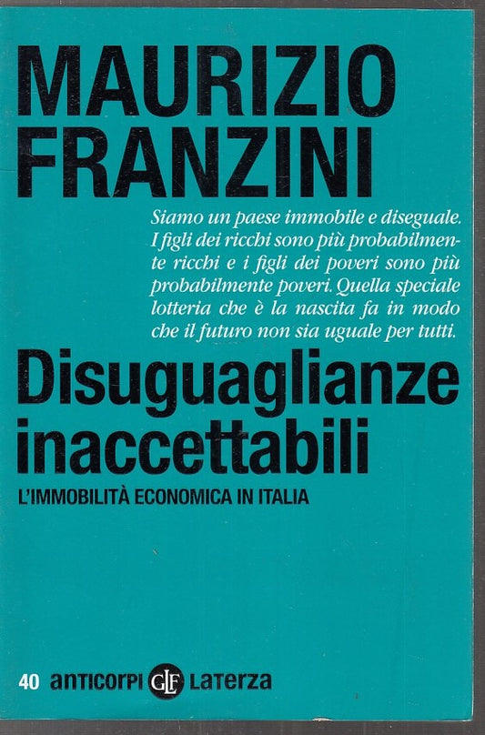 LS- DISEGUAGLIANZE INACCETTABILI- FRANZINI- LATERZA- ANTICORPI 40-- 2013- YPL22
