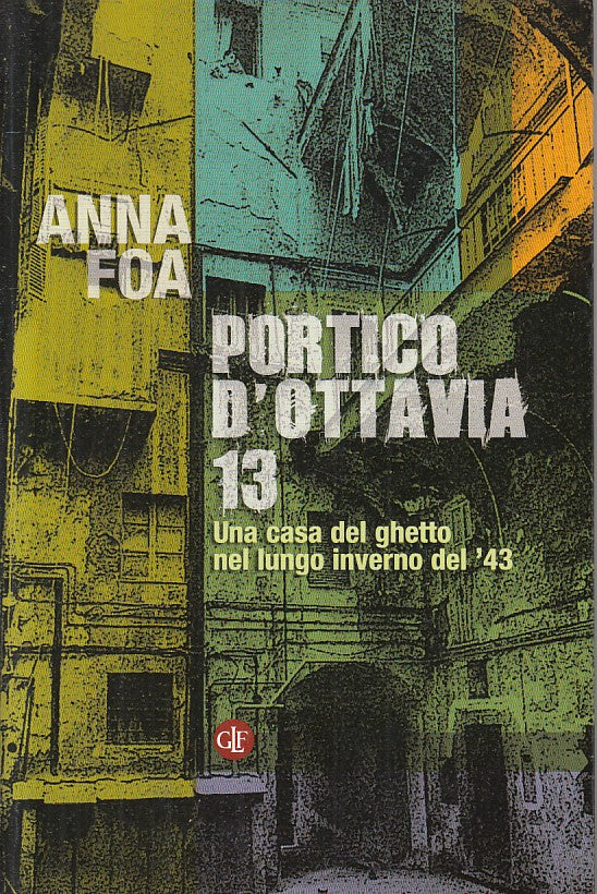 LN- PORTICO D'OTTAVIA 13 CASA DEL GHETTO - FOA - LATERZA --- 2013 - B - YFS593
