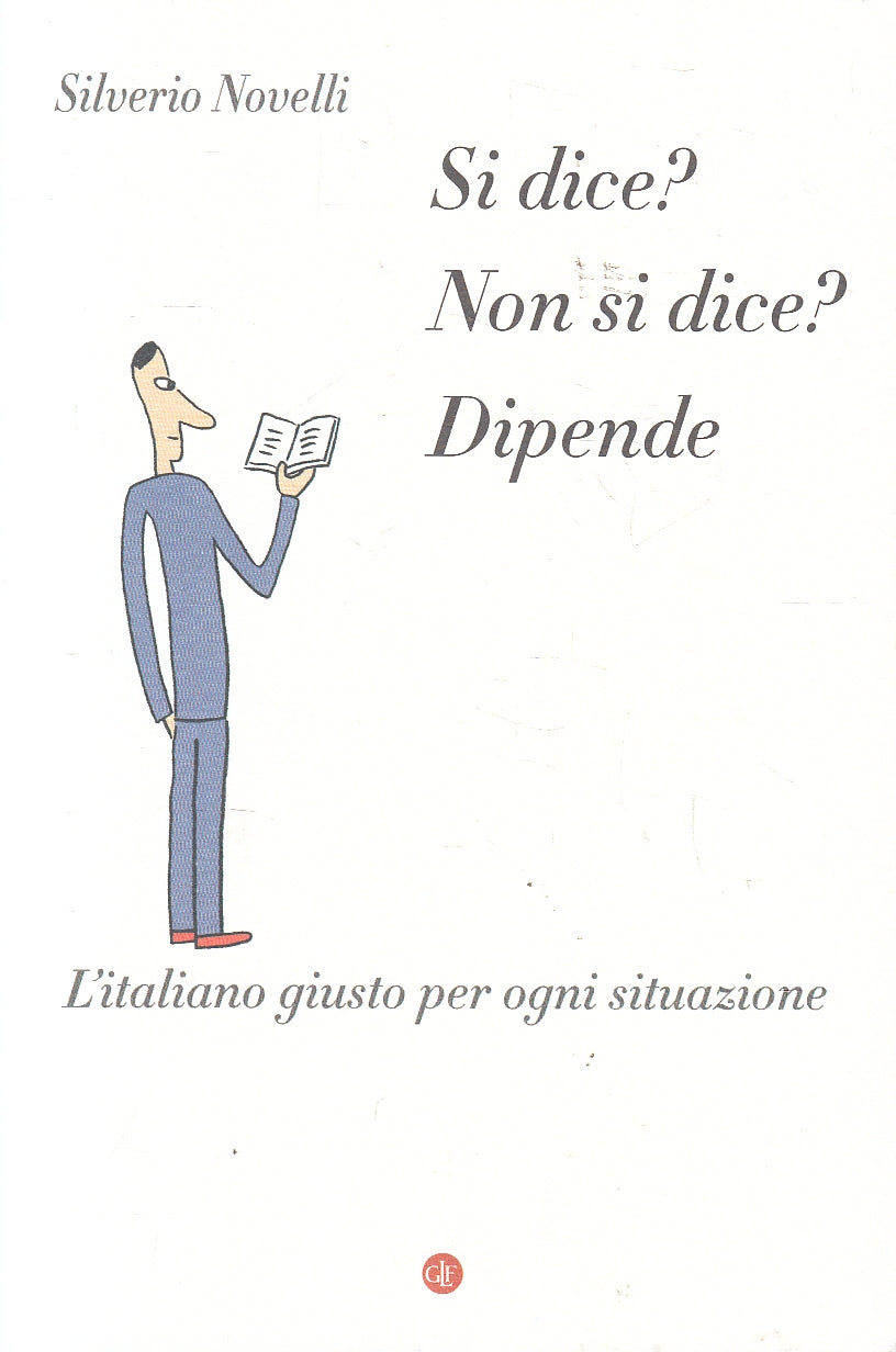 LS- SI DICE? NON SI DICE? DIPENDE - NOVELLI - LATERZA --- 2014 - B - YPL21