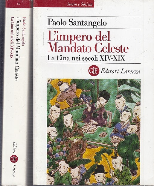 LS- L'IMPERO DEL MANDATO CELESTE - SANTANGELO- LATERZA-- 1a ED.- 2014- BS- XFS63