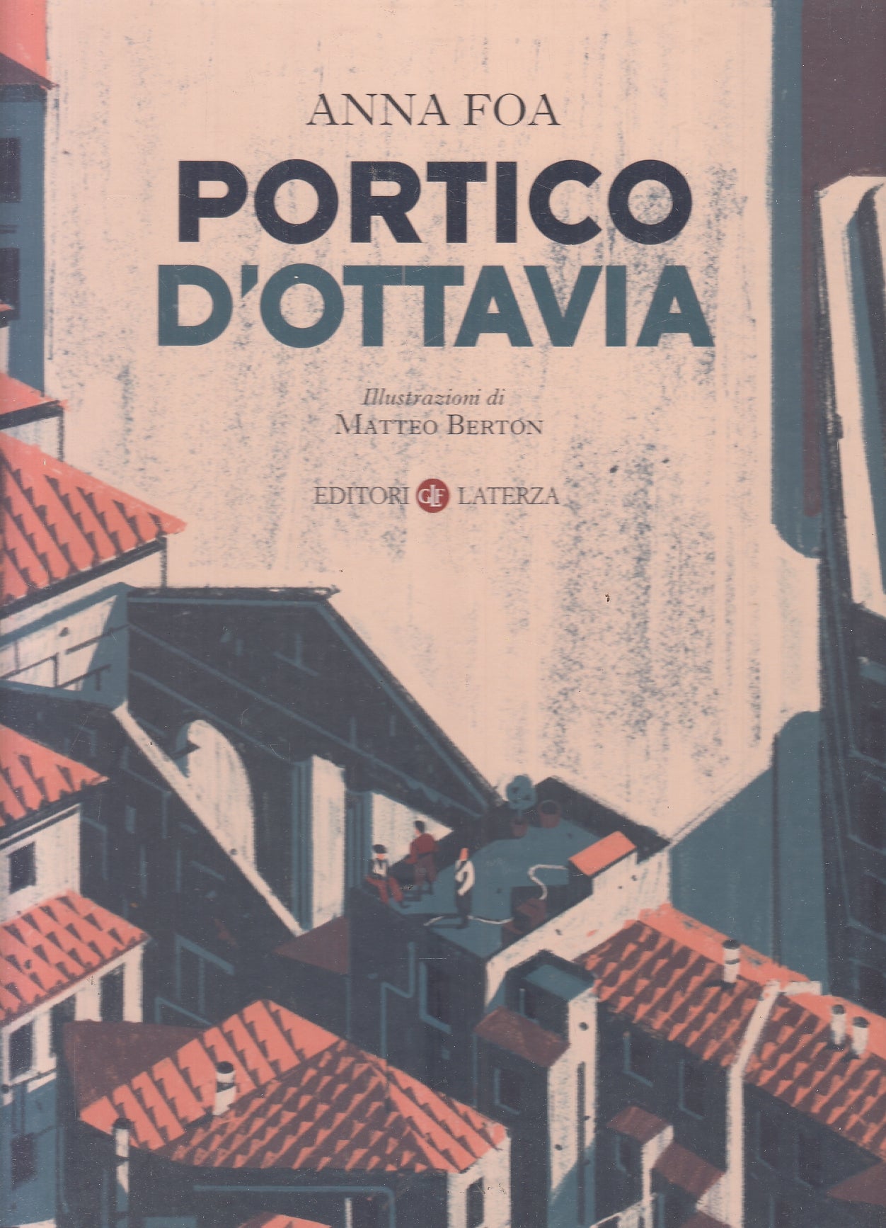 LS- PORTICO D'OTTAVIA - ANNA FOA - LATERZA --- 2015 - C - YPL17