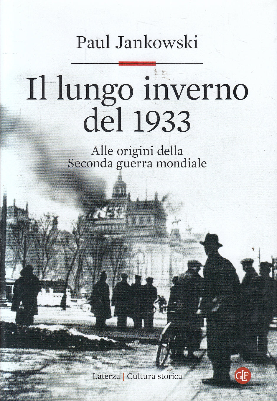 LS- IL LUNGO INVERNO DEL 1933 - JANKOWSKI - LATERZA --- 2021 - CS - XFS