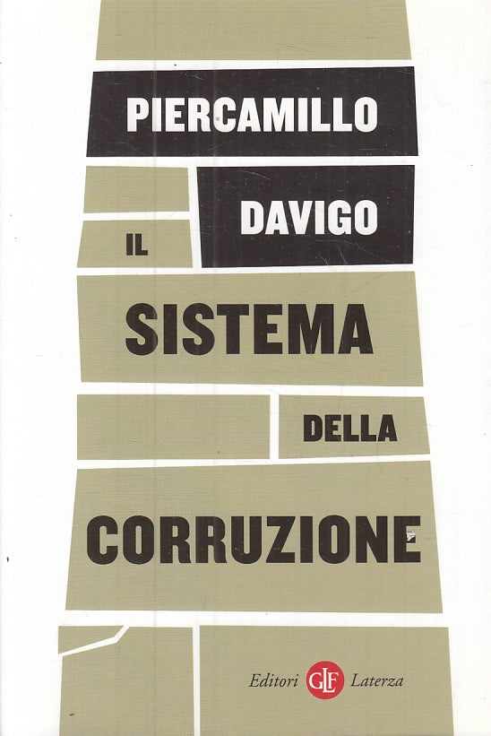 LS- IL SISTEMA DELLA CORRUZIONE - DAVIGO - LATERZA - ROBINSON -- 2017 - B - XFS