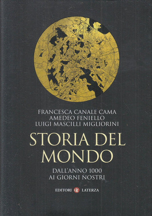 LS- STORIA DEL MONDO DALL'ANNO 1000 - CAMA FENIELLO- LATERZA --- 2021 - CS - XFS