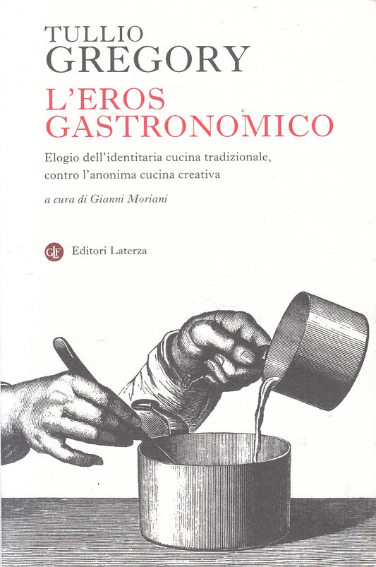 LS- L'EROS GASTRONOMICO - GREGORY - LATERZA --- 2021 - B - XFS