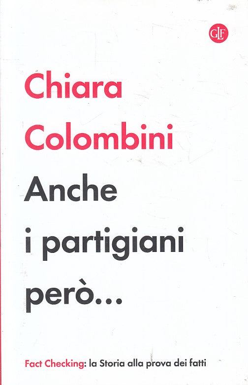 LS- ANCHE I PARTIGIANI PERO'- CHIARA COLOMBINI- LATERZA- ROBINSON-- 2021- YPL22