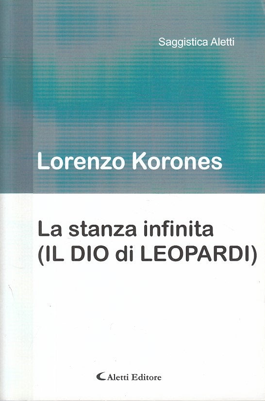 LS- LA STANZA INFINITA (DIO DI LEOPARDI) - KORONES - ALETTI --- 2017 - B - ZFS5