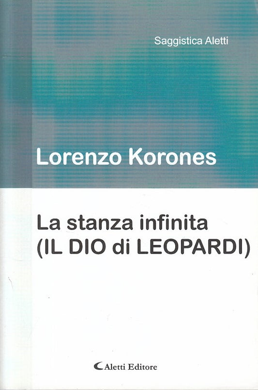 LS- LA STANZA INFINITA (DIO DI LEOPARDI) - KORONES - ALETTI --- 2017 - B - ZFS5