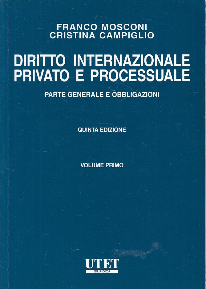 LZ- DIRITTO INTERNAZIONALE PRIVATO E PROCESSUALE -- UTET --- 2012 - B - YFS429