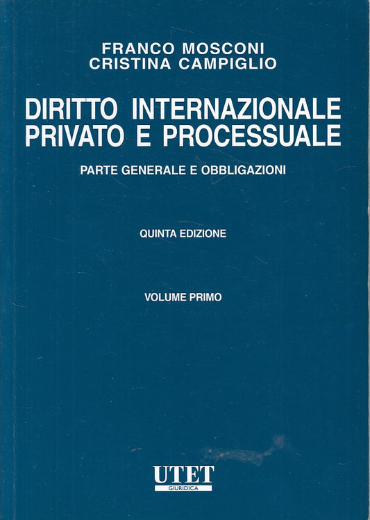 LZ- DIRITTO INTERNAZIONALE PRIVATO E PROCESSUALE -- UTET --- 2012 - B - YFS429