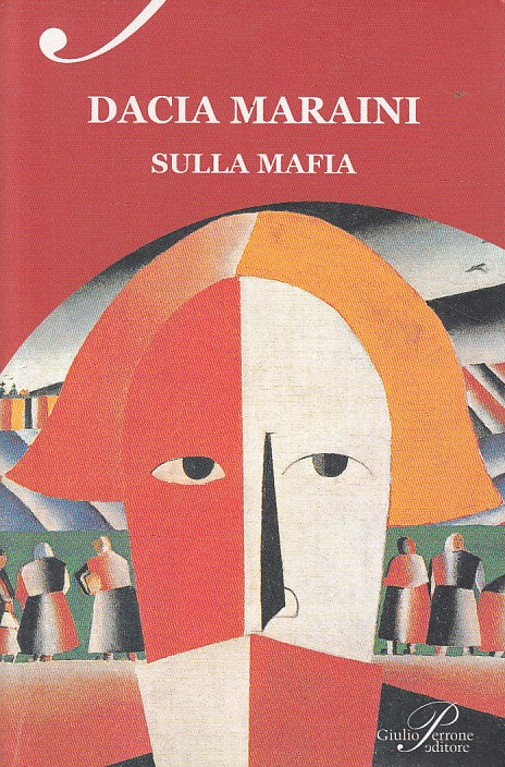 LN- SULLA MAFIA PICCOLE RIFLESSIONI - MARAINI - PERRONE --- 2009 - B - YFS664