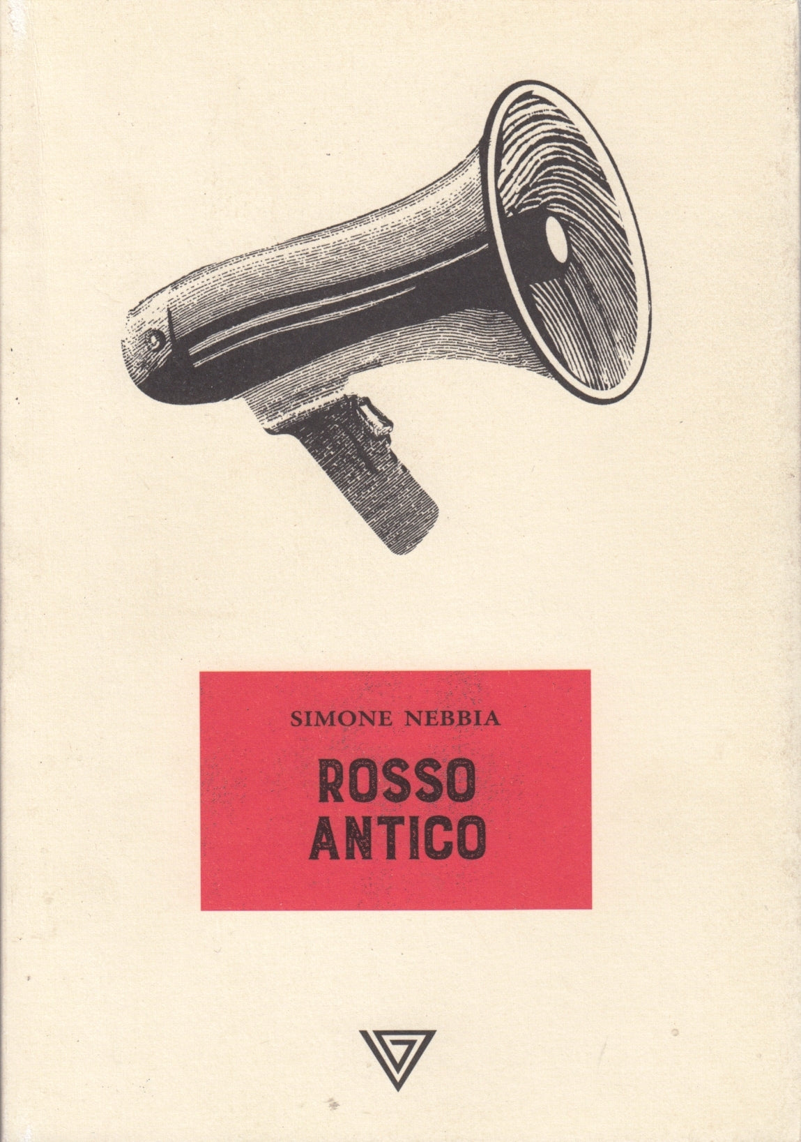 Rosso antico - Simone nebbia - Giulio Perrone - 1a ed. - firma autore - XFS141