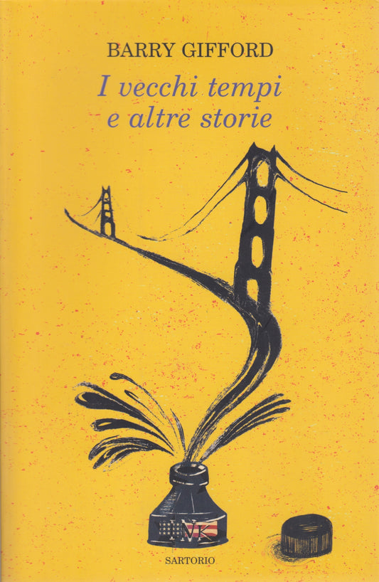 I vecchi tempi e altre storie - Barry Gifford - Sartorio - 1a ed. - ZFS115