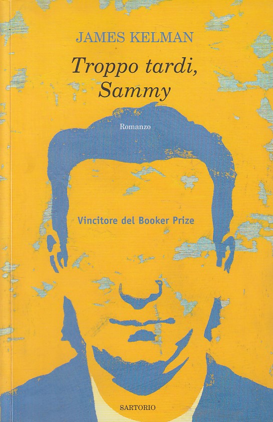 LN- TROPPO TARDI, SAMMY - JAMES KELMAN - SARTORIO --- 2006 - B - ZFS217