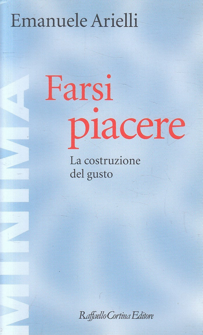 LS- FARSI PIACERE - ARIELLI - CORTINA - MINIMA - 1a ED. - 2016 - B - ZFS11