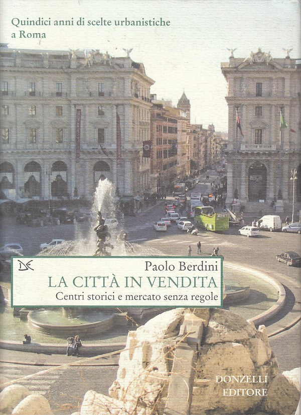 LS- CITTA' IN VENDITA CENTRI STORICI MERCATO ROMA-- DONZELLI--- 2008- CS- ZFS136
