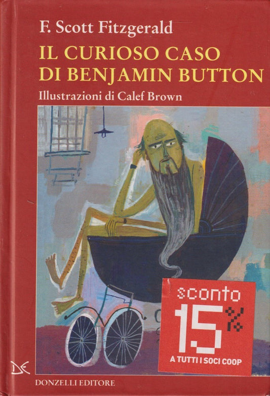 Il curioso caso di Benjamin Button - F. Scott Fitzgerald - Donzelli - JXS331