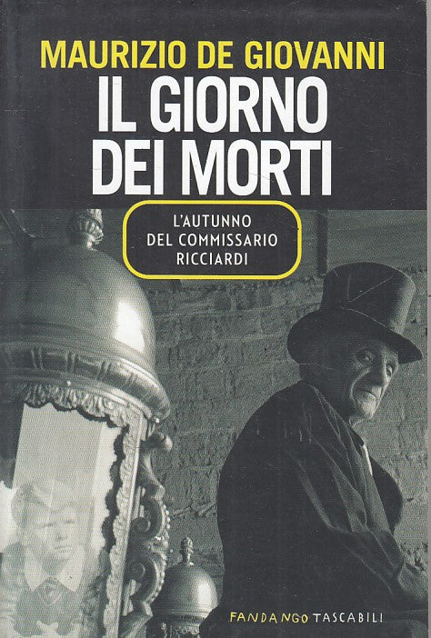 LN- IL GIORNO DEI MORTI RICCIARDI - DE GIOVANNI - FANDANGO --- 2011 - B - YFS25