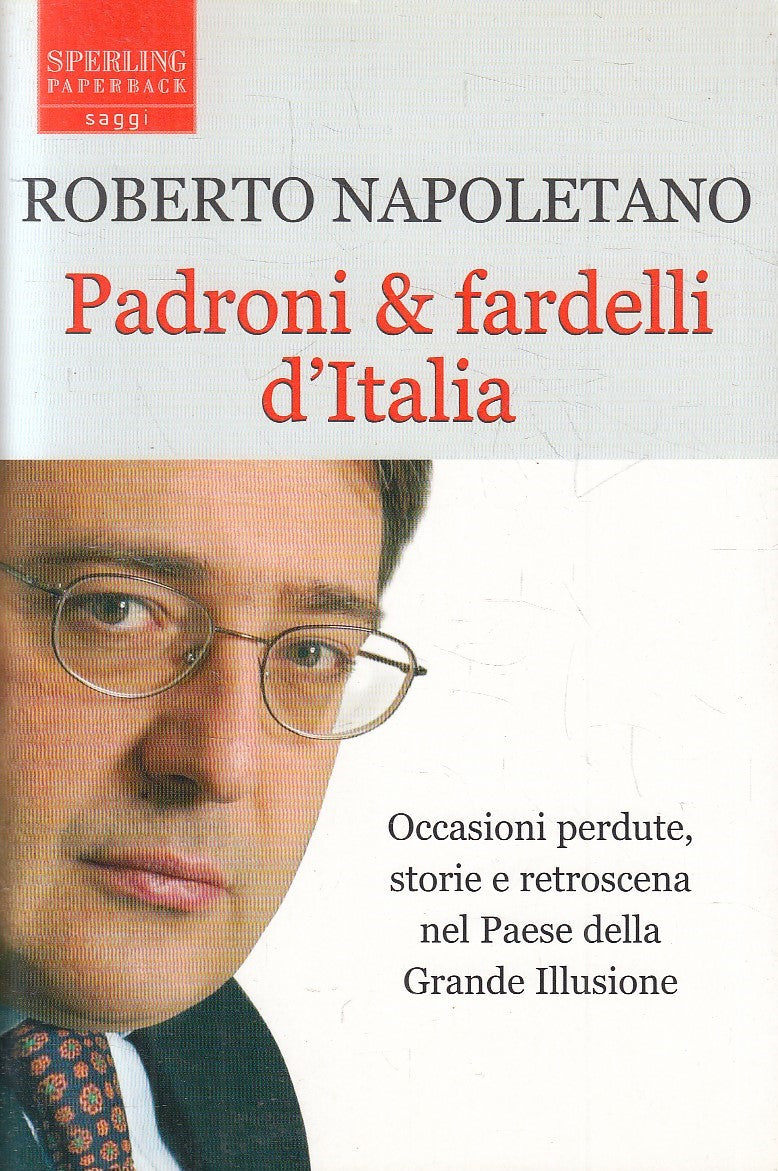 PADRONI & FARDELLI D'ITALIA - ROBERTO NAPOLETANO - SPERLING - B - JXS200