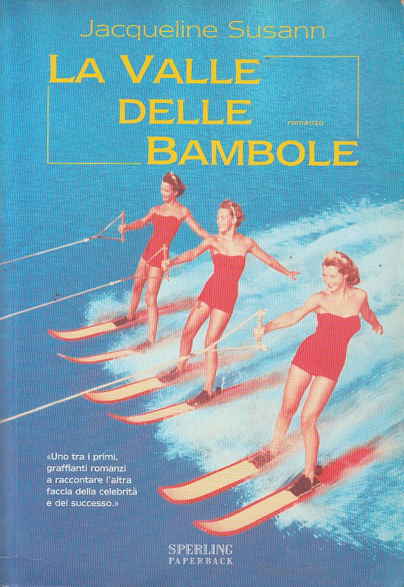 LN- LA VALLE DELLE BAMBOLE - JACQUELINE SUSANN - APERLING --- 2007 - B - ZFS83