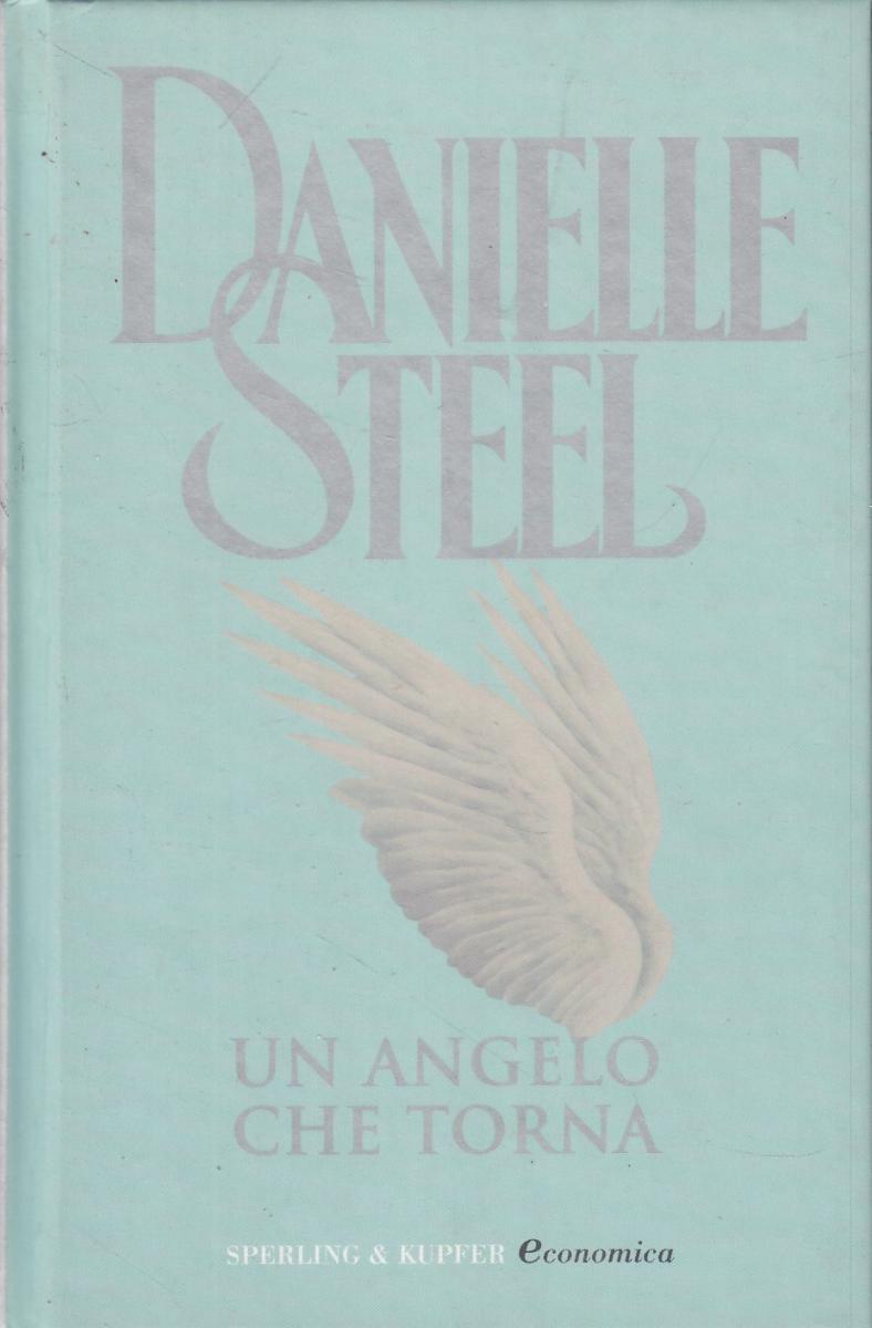 LN2- UN ANGELO CHE TORNA - DANIELLE STEEL - SPERLING ECONOMICA - CS- JXS116