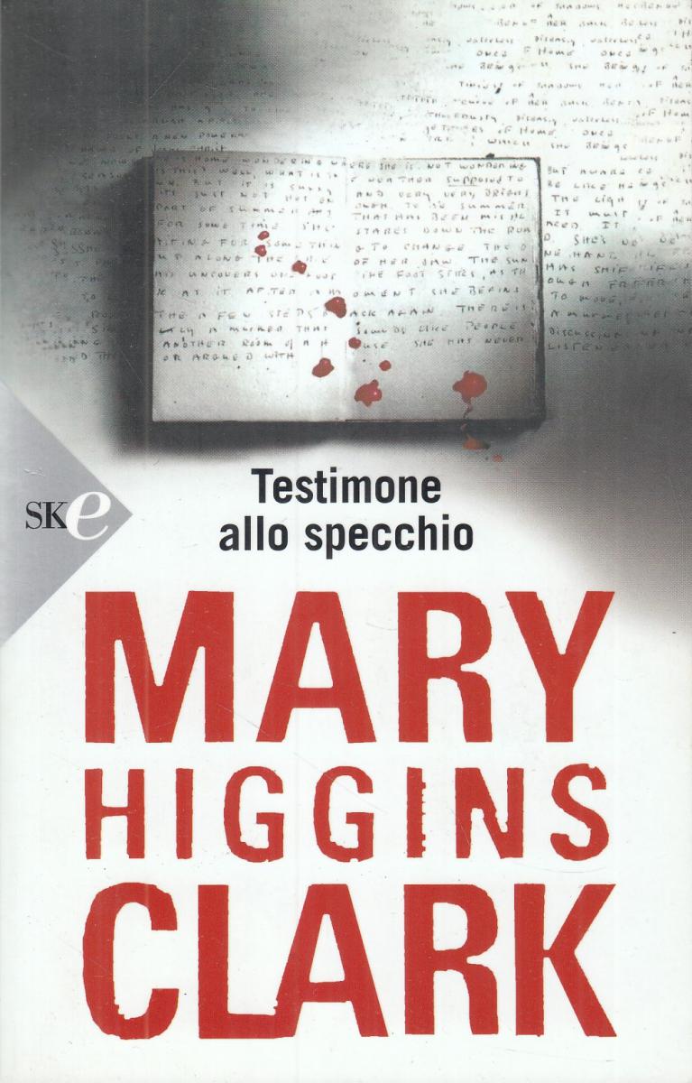 LN2- TESTIMONE ALLO SPECCHIO - MARY HIGGINS CLARK - SPERLING - B - JXS63