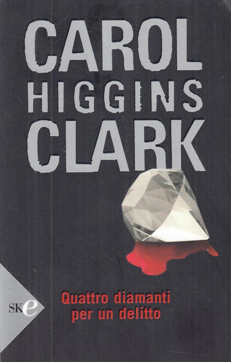 LN2- QUATTRO DIAMANTI PER UN DELITTO - MARY HIGGINS CLARK - SPERLING - B - JXS63