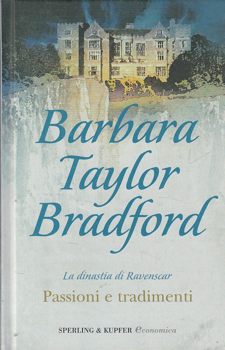 LN- PASSIONI E TRADIMENTI - BRADFORD - SPERLING -- 1a ED. - 2008 - B - YFS626