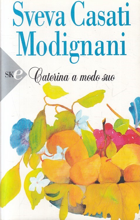 CATERINA A MODO SUO - MODIGNANI - SPERLING SUPERBESTSELLER - B - JXS257