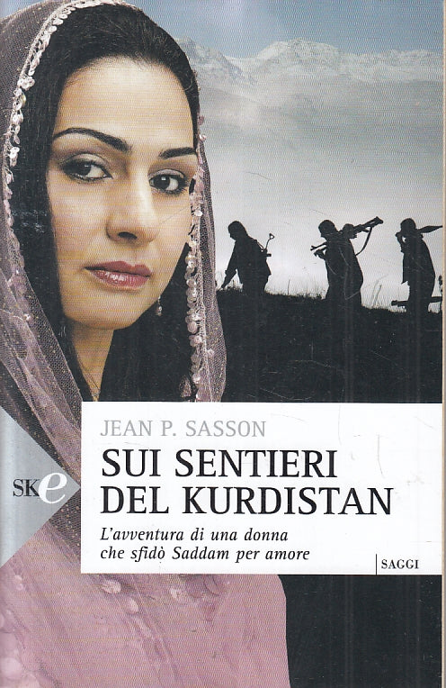 LN2- SUI SENTIERI DEL KURDISTAN - JEAN P. SASSON - SPERLING ECONOMICA - B- JXS85