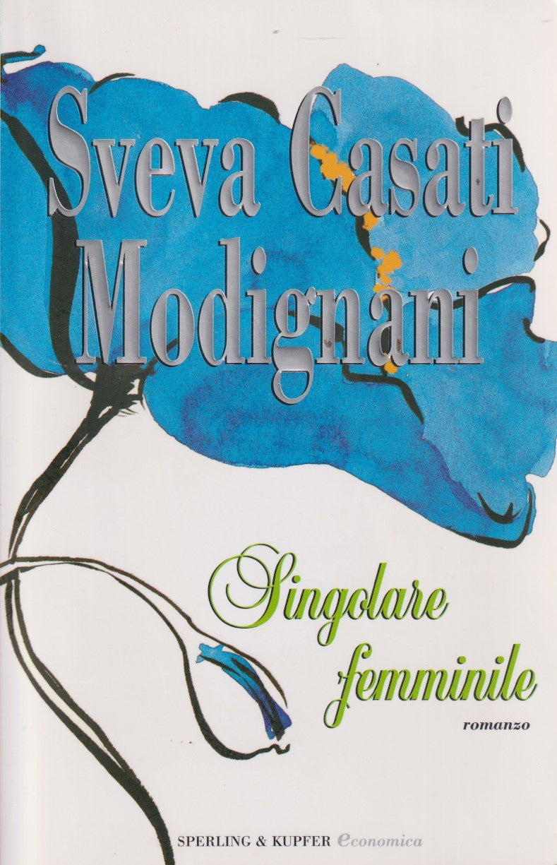 Singolare femminile - Sveva Casati Modignani - Sperling - JXS331