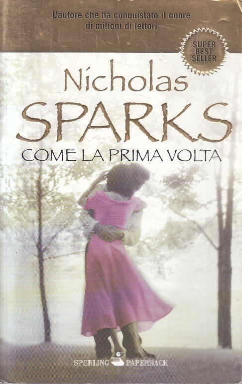 COME LA PRIMA VOLTA - NICHOLAS SPARKS - SPERLING - B - JXS257