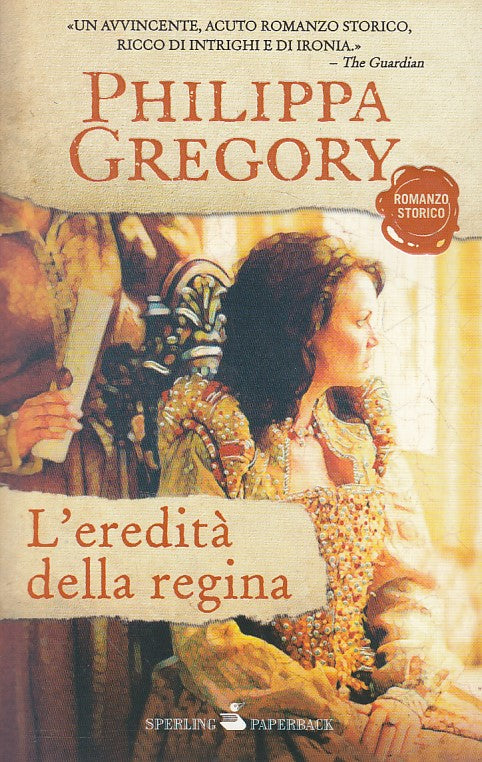LN- L'EREDITA' DELLA REGINA - GREGORY - SPERLING -- 1a ED. - 2010 - B - YDS496