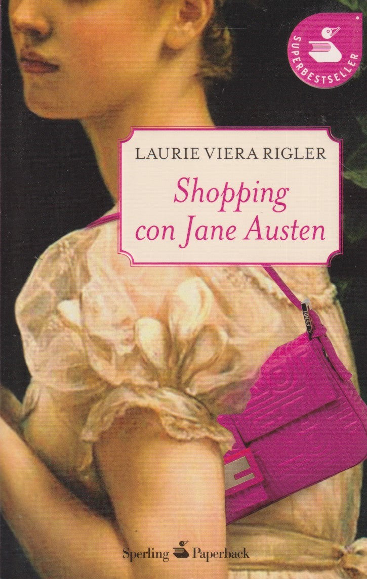 Shopping con Jane Austen - Laurie Viera Rigler - Sperling - 2011 - ZFS15