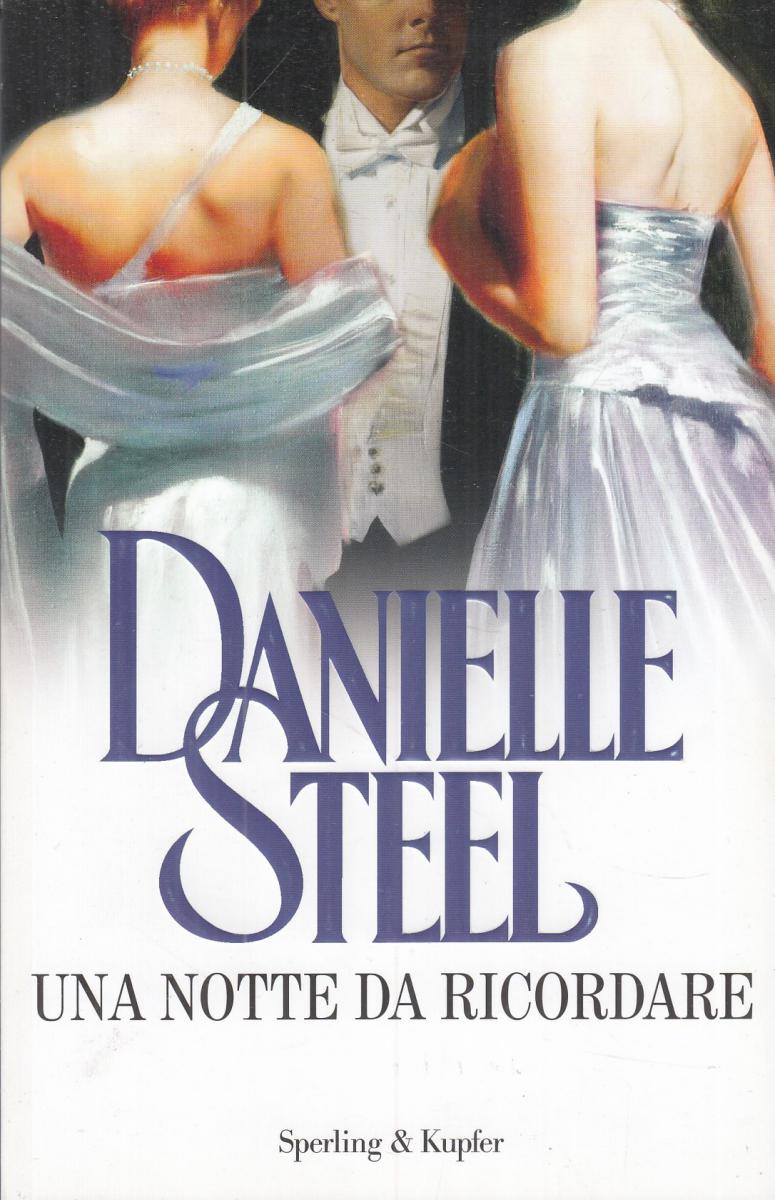 LN2- UNA NOTTE DA RICORDARE - DANIELLE STEEL - SPERLING - B - JXS77