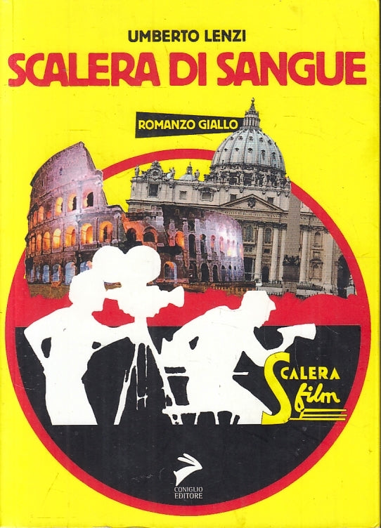 LG- SCALERA DI SANGUE - UMBERTO LENZI - CONICGLIO EDITORE --- 2011 - B - ZFS317
