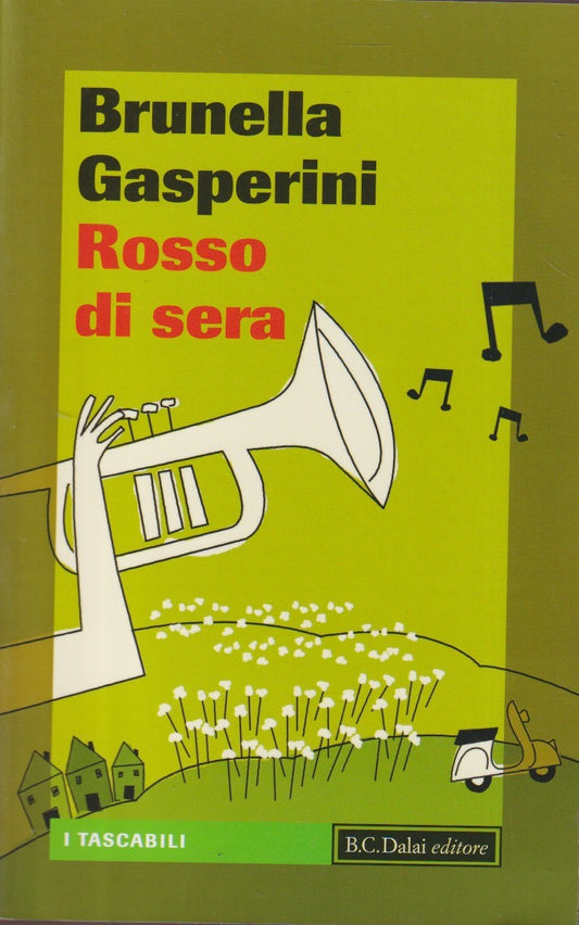 Rosso di sera - Brunella Gasperini - Dalai Tascabili - JXS57