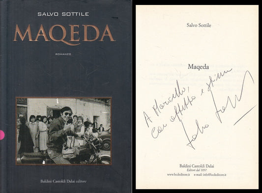 LN- MAQEDA CON DEDICA AUTOGRAFA - SALVO SOTTILE - BALDINI --- 2007 - CS - YFS425
