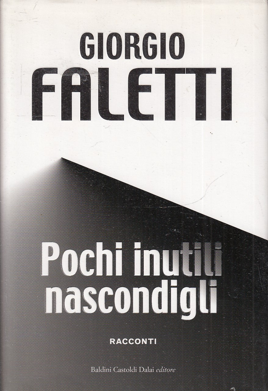 LN2- POCHI INUTILI NASCONDIGLI - GIORGIO FALETTI - BALDINI CASTOLDI - CS- JXS75