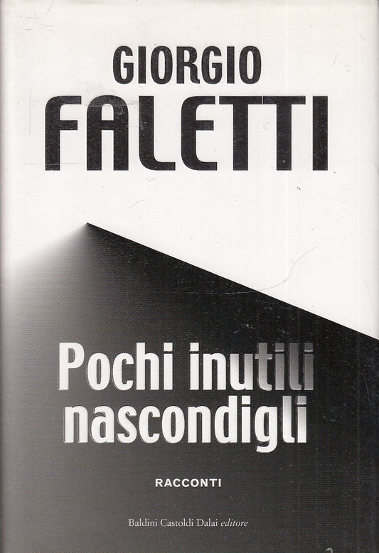 LN2- POCHI INUTILI NASCONDIGLI - GIORGIO FALETTI - BALDINI CASTOLDI - CS- JXS75
