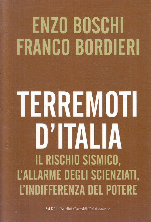 TERREMOTI D'ITALIA - BOSCHI BORDIERI - BALDINI SAGGI - B - JXS314
