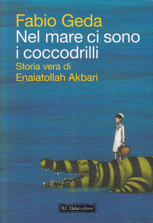 LN2- NEL MARE CI SONO I COCCODRILLI - GEDA - BALDINI - B - JXS168