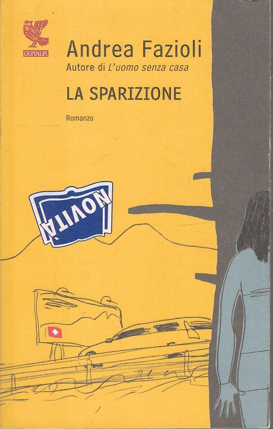 LN- LA SPARIZIONE - ANDREA FAZIOLI - GUANDA- NARRATORI DELLA FENICE--- B- XFS