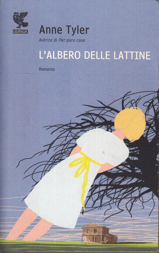 L'albero della lattine - Anne Tyler - Guanda Narratori della Fenice- 1a ed.- XFS
