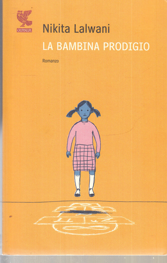 LN- LA BAMBINA PRODIGIO- NIKITA LALWANI- GUANDA- NARRATORI FENICE-- 2008- B- XFS