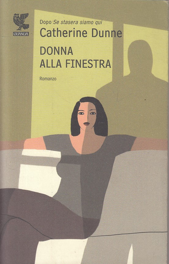 LN- DONNA ALLA FINESTRA - DUNNE - GUANDA - NARRATORI FENICE -- 2009 - B - ZFS482